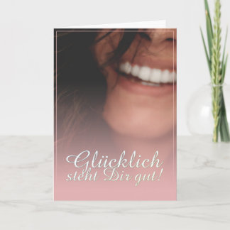 Glücklich steht Dir gut! - Rosé Card