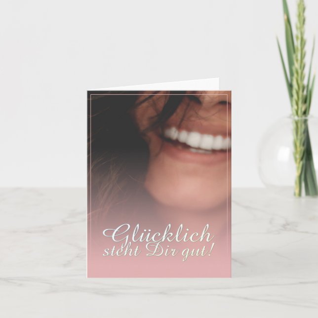 Glücklich steht Dir gut! - Rosé Card (Front)