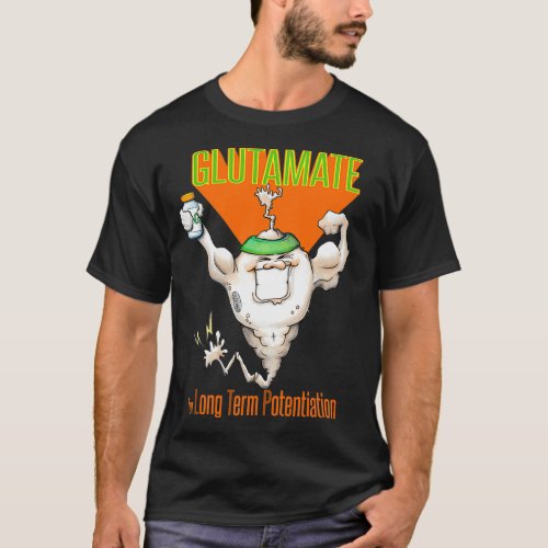 Glutamate for Long Term Potentiation T_Shirt