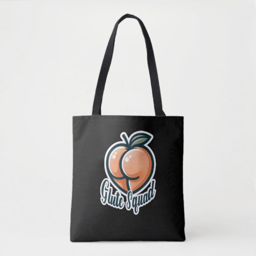 Glute Squad Peach Butt Glutes Gym Fitness Tote Bag