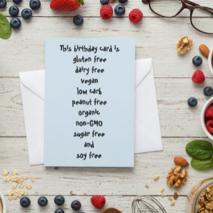 Gluten Dairy Sugar Soy Carb Free Funny Birthday Card