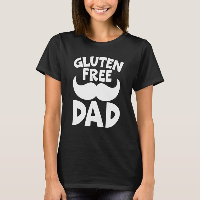 Gluten Free Dad Food Allergy Celiac Disease Warrio T-Shirt (Front)