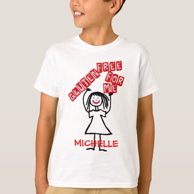 Gluten Free For Me Girl T-Shirt (Front)