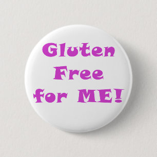 Gluten Free for Me Pinback Button