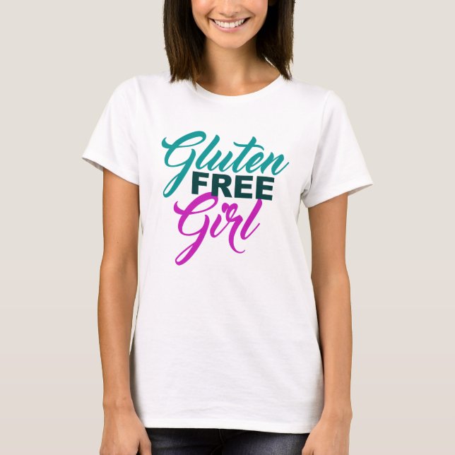 Gluten Free Girl T-Shirt (Front)