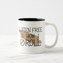 Gluten Free is How I Roll No Wheat Symbol Two-Tone Coffee Mug