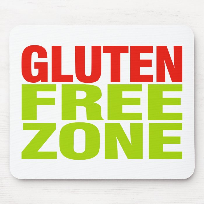 Gluten Free Zone (celiac disease) Mouse Pad