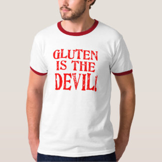 Gluten is the Devil T-Shirt