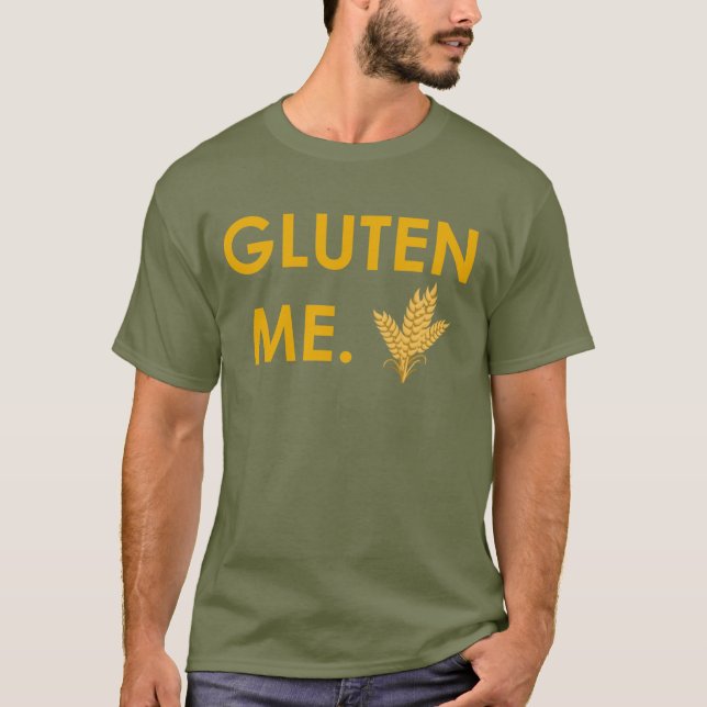 "Gluten Me." with Wheat Men's T-shirt (Front)