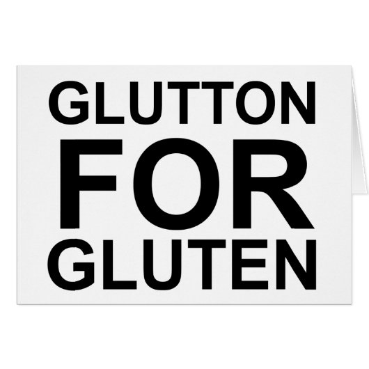Glutton For Gluten Cards (Front Horizontal)