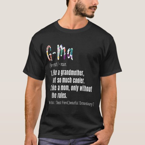 GMa Definition Mothers Day  Birthday gift Grandmot T_Shirt