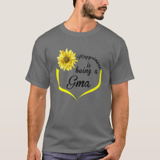 Gma Gifts: Happiness Is Being A Gma T-Shirt