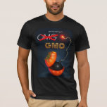 GMO - Are You Eating It? T-Shirt