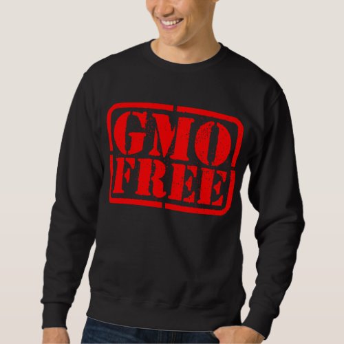 GMO Free _ Red Sweatshirt