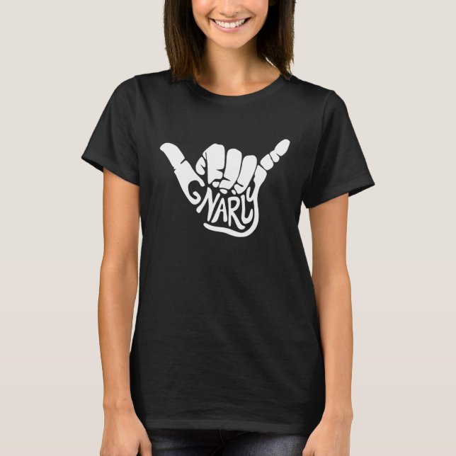 Gnarly Shaka Hand Sign Hang Loose Surfer Skater Cu T-Shirt (Front)