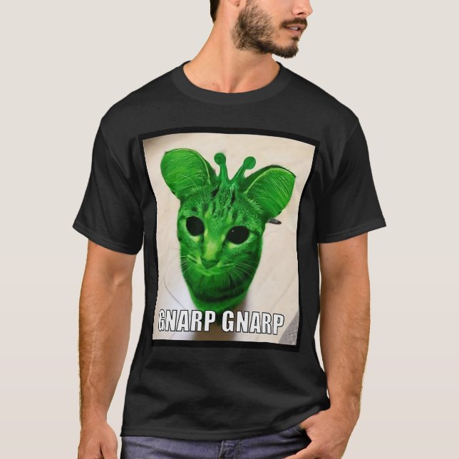 Gnarp Alien Cat Meme T-Shirt (Front)