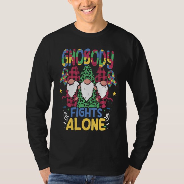 Gnobody Fights Alone Autistic Gnome Support Autism T-Shirt (Front)