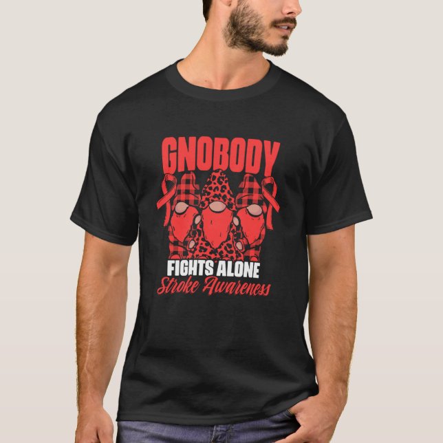 Gnobody Fights Alone Gnome Stroke Survivor Stroke  T-Shirt (Front)