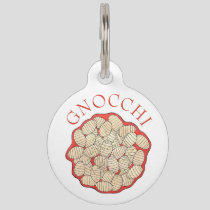 Gnocchi Italian Cuisine Food Potato Dumpling Pasta Pet ID Tag