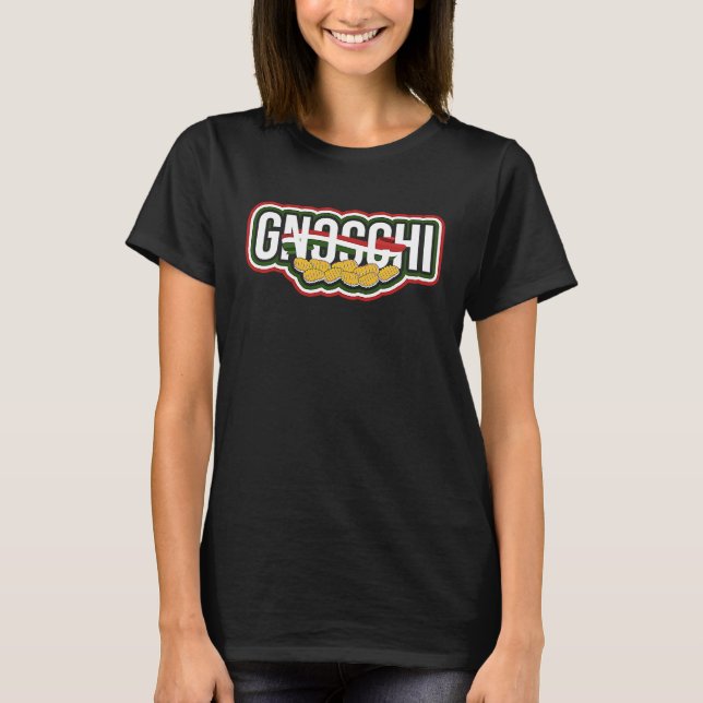 GNOCCHI  Italy Noodles Pasta and Tomato Sauce T-Shirt (Front)