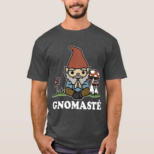 Gnomaste Meditating Gnome Funny Yoga T_Shirt