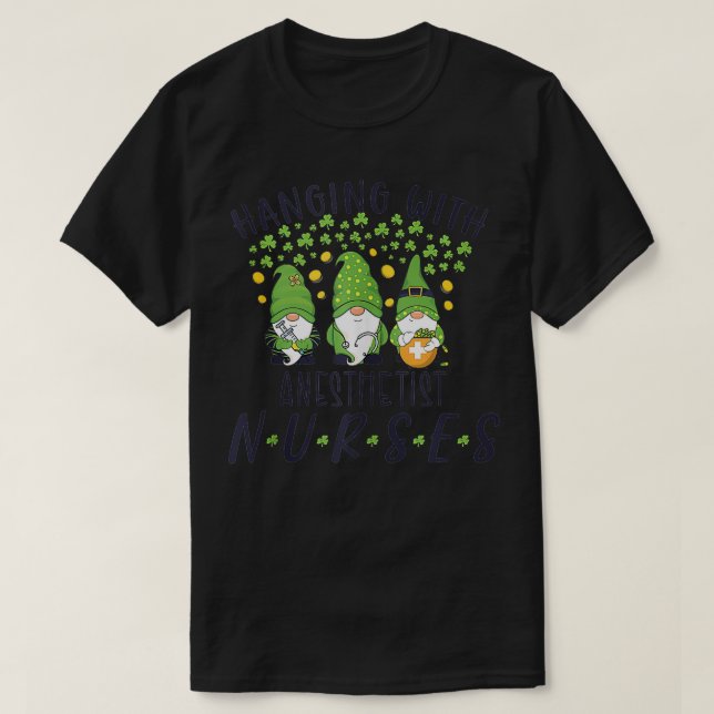 Gnome Anesthetist Nurses Funny Nurse St Patricks D T-Shirt (Design Front)