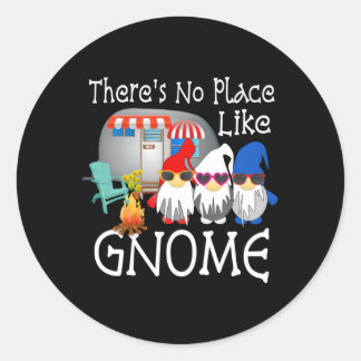 Gnome Camg Gnomes No Place Like Gnome Classic Round Sticker