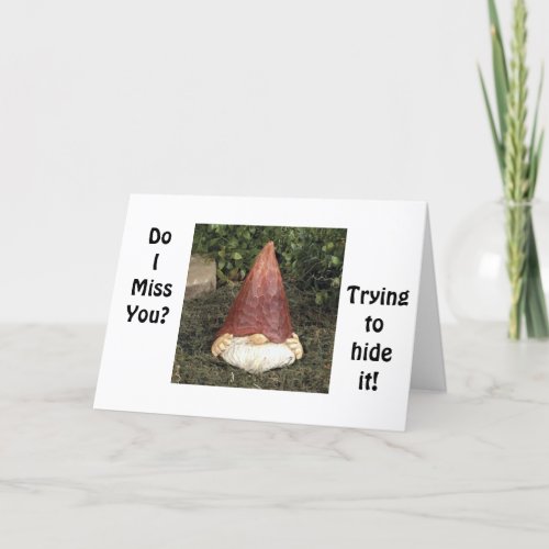 GNOME CANT HIDE THAT IT MISSES YOU CARD