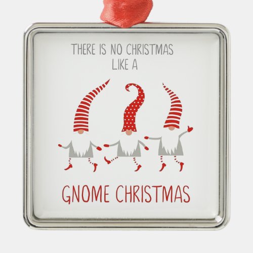 GNOME CHRISTMAS LIKE A GNOME CHRISTMAS METAL ORNAMENT