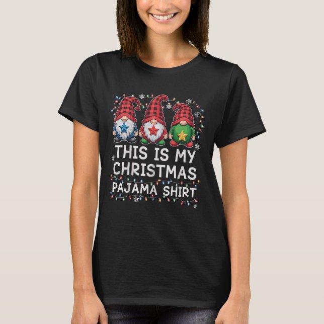 Gnome Christmas This Is My Chirstmas Pajama T-Shirt (Front)