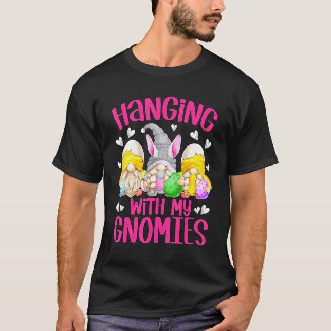 Gnome Easter Squad For Girls Hanging With My Gnomi T-Shirt (Front)