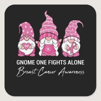 Gnome Fights Alone Family Matching Breast Cancer Square Sticker