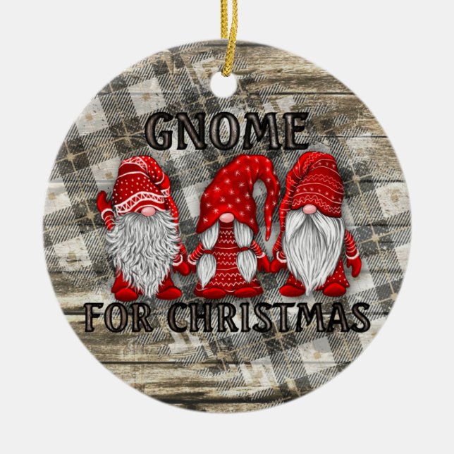 Gnome For Christmas Plaid Rustic Country Farmhouse Ceramic Ornament (Front)