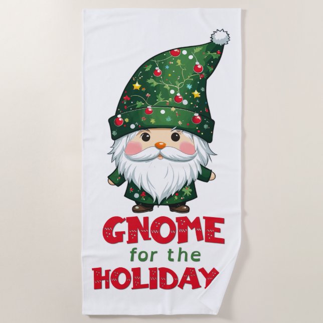 Gnome For The Holidays Funny & Adorable Christmas  Beach Towel (Front)