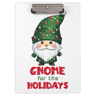 Gnome For The Holidays Funny & Adorable Christmas Clipboard