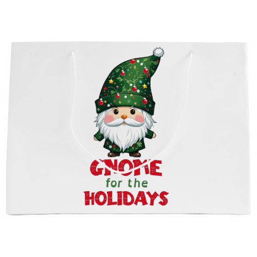 Gnome For The Holidays Funny  Adorable Christmas  Large Gift Bag