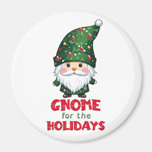 Gnome For The Holidays Funny & Adorable Christmas Magnet