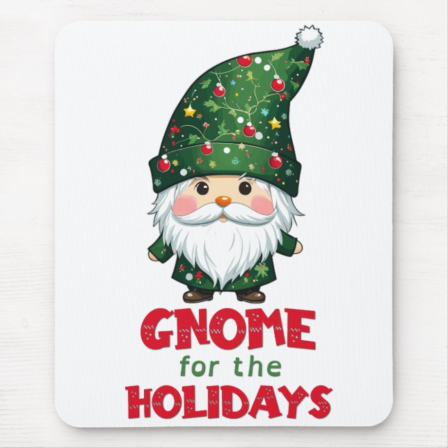 Gnome For The Holidays Funny & Adorable Christmas  Mouse Pad (Front)