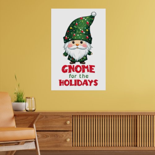 Gnome For The Holidays Funny  Adorable Christmas Poster