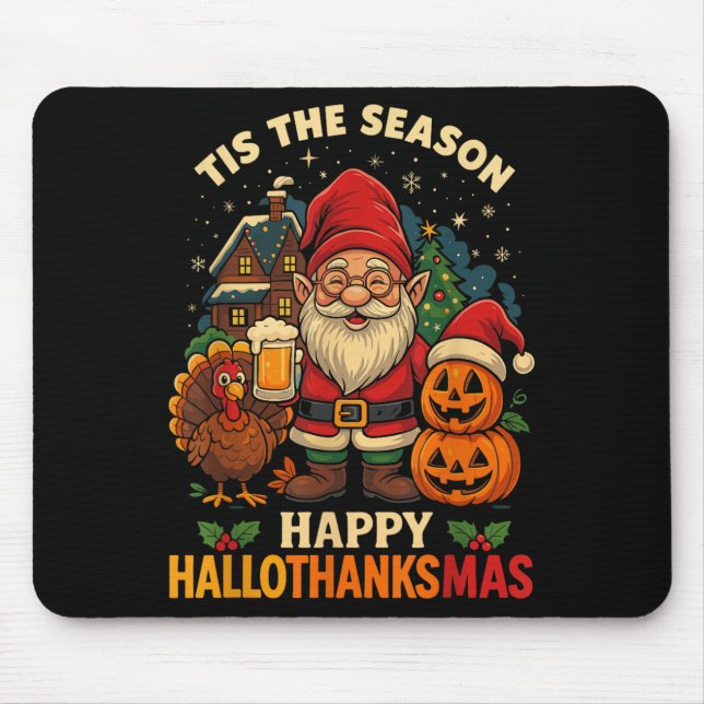 Gnome Happy Hallothanksmas Shirt Halloween Thanksg Mouse Pad (Front)