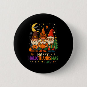Gnome Happy Hallothanksmas Shirt Thanksgiving Xmas Button