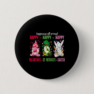 Gnome Happy Valentine St Patrick Easter Happiness Button