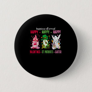 Gnome Happy Valentine St Patrick Easter Happiness  Button