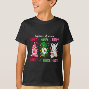 Gnome Happy Valentine St Patrick Easter Happiness  T-Shirt