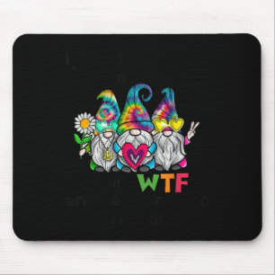 Gnome I Just Tell People I'm Fine Cause Wtf Are Th Mouse Pad