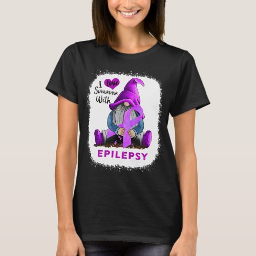 Gnome I Love Soneone With Epilepsy T_Shirt