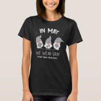 Gnome In May We Wear Gray Ribbon Brain Tumor Aware T-Shirt