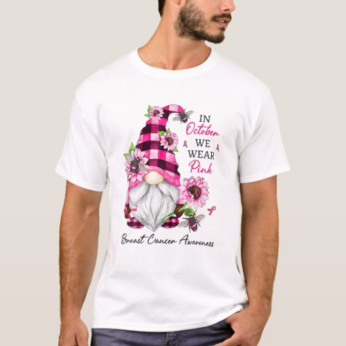 Gnome In October We Wear Pink Breast Cancer Awaren T_Shirt