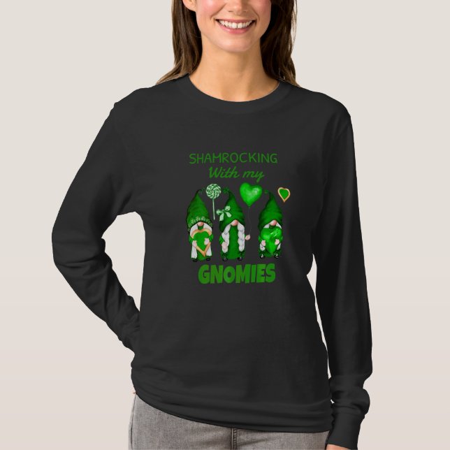 Gnome Irish Shamrocking With My Gnomies St Patrick T-Shirt (Front)