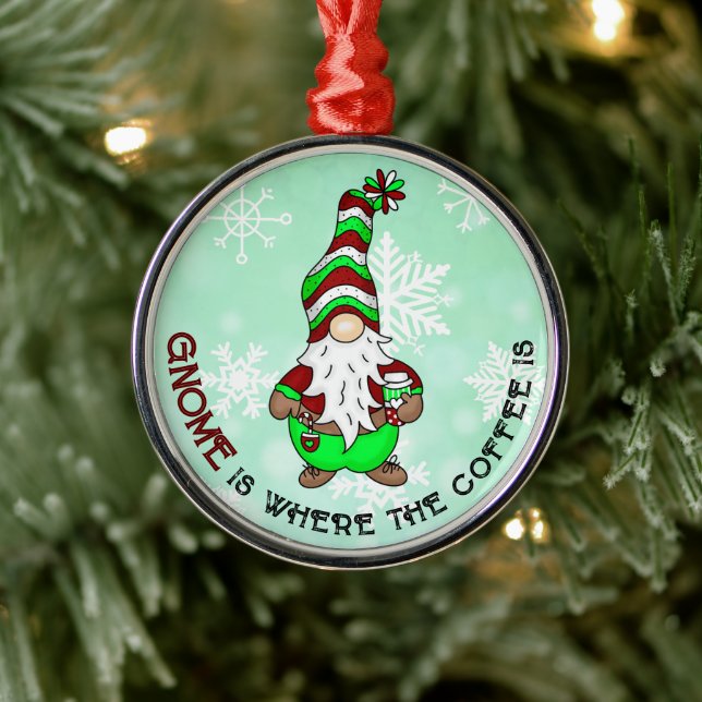 Gnome is Where the Coffee is | Cute Christmas Metal Ornament (Tree)